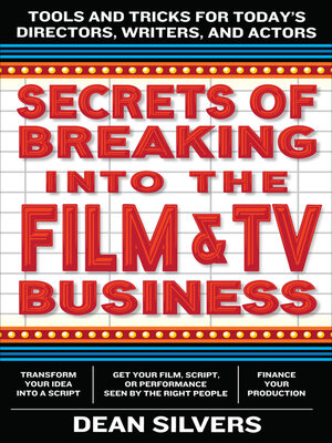 cover image of Secrets of Breaking into the Film and TV Business